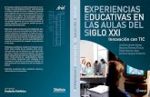 EXPERIENCIAS EDUCATIVAS EN LAS AULAS DEL SIGLO XXI