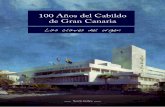 100 Años del Cabildo de Gran Canaria. Las Claves del Origen.