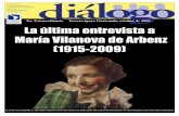 Dialgo Extraordinario/ La última entrevista a María Vilanova de Arbenz (1915-2009)