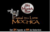 II Shi Muchik Fest - Festival de la Luna Mochica del 21 de agosto al 01 de setiembre 2013