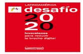 Desafío 2020: Inversiones para reducir la brecha digital en Latinoamérica  - 2013