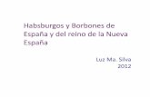 Los Habsburgo y los Borbones de Nueva España