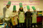 tostadas, carnaval