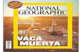 National Geographic _ Viaje al Centro de Vaca Muerta - En las Entrañas del Majestuoso Desierto