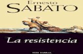 La Resistencia - Ernesto Sábato