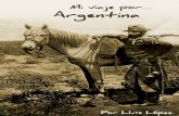 Mi viaje por...  Argentina y Chila