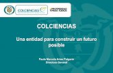 Una entidad para construir un futuro posible - Directora de Colciencias Paula Arias