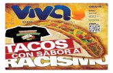 Viva Columbia - "Tacos con sabor a racismo"