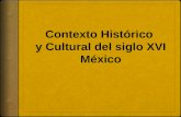 exposición siglo XVI México