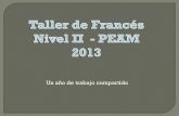 Taller de Francés Nivel II - PEAM - UNRC