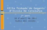 XIIIa Trobada de Gegants d'Escola de Catalunya - 7a part
