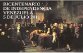 BICENTENARIO DE LA INDEPENDENCIA DE VENEZUELA 5 DE JULIO 2011