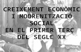 CREIXEMENT ECONÒMIC I MODERNITZACIÓ SOCIAL