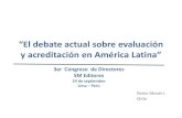 El debate actual sobre evaluación y acreditación PPT de Pedro Montt