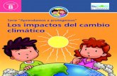 "Aprendamos a Protegernos"  LOS IMPACTOS DEL CAMBIO CLIMÁTICO