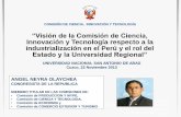 Visión de la Comisión de Ciencia Innovación y Tecnologia respecto a la industrialización en el Perú