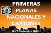 Primeras Planas Nacionales y Cartones 8 y 7 Noviembre 2013