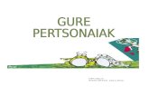 GURE PERTSONAIAK