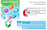 Cicle Comunicació 2.0 2010 - Blogs