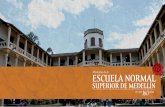 160 años Institución Educativa Escuela Normal Superior De Medellín