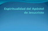 Espiritualidad del Apostol de Jesucristo
