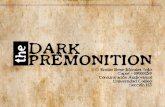 Estructura Final y The Dark Premonition