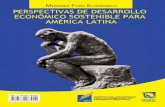 Perspectivas de Desarrollo Económico Sostenible para América Latina