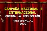 CAMPAÑA NACIONAL E INTERNACIONAL CONTRA LA REELECCIÓN PRESIDENCIAL EN COLOMBIA
