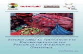 "Estudio sobre la volatilidad y el encarecimiento de los precios de los alimentos en Guatemala"