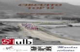 Cicloturismo: CIRCUITO TOP 12 (Ciclored, Desde la Cuneta, Marchas Ciclistas)