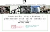 "Democràcia, drets humans i persecució dels crims contra la humanitat". Marició Janué