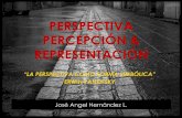 Perspectva, Percepción y Representación