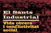 Memòria Cooperativa / El Sants Industrial - Vida obrera i conflictivitat social