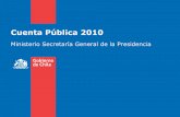 Cuenta Pública 2010 del Ministerio Secretaría General de la Presidencia