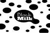 black milk