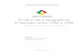 El Oficio de la Tipografía en El Salvador entre 1960 y 1990