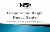 Presentación de la Corporación Itagüí Nueva Gente
