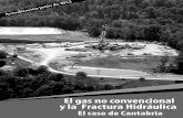 El gas no convencional y la fractura hidraulica. El caso de Cantabria.
