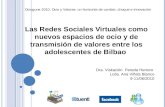 Las Redes Sociales espacios de ocio y de trasmisión de valores adolescentes de Bilbao