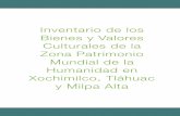 Bienes y Valores Culturales y Naturales de la Zona Patrimonio Xochimilco Tláhuac  y Milpa Alta.
