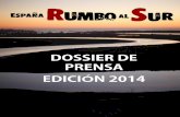 Dossier prensa España Rumbo al Sur 2014