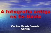 A fotografía antiga no Eo-Navia