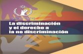 La discriminación y el derecho a la no discriminación