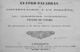 1846 Cuatro palabras en contestación a un folleto de don Rafael Rejano