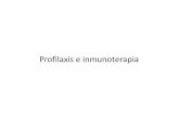 Unidad IV, Profilaxis e Inmunoterapia y Unidad v Bio286 2014