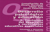 Desarrollo Psicologico y Educacion T 3. Transtornos Del Desarrollo - Palacios, Marchesi y Coll