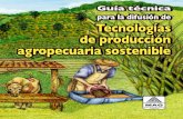 Guía Técnica Para Difusión de Tecnologías de Produccion Agropecuaria Sostenible