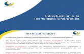 Introducción a La Tecnología Energética