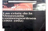 Manuel Caballero La crisis de la Venezuela contemporánea.