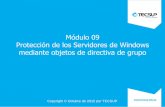 20410A_09 Asegurando Servidores Windows Usando Objetos de Directivas de Grupos